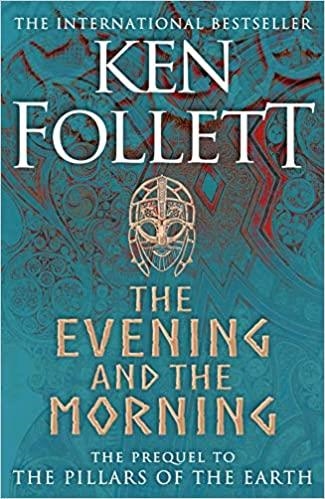 THE EVENING AND THE MORNING | 9781447278788 | FOLLETT, KEN