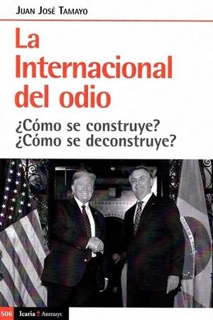 INTERNACIONAL DEL ODIO, LA | 9788498889796 | TAMAYO, JUAN JOSE