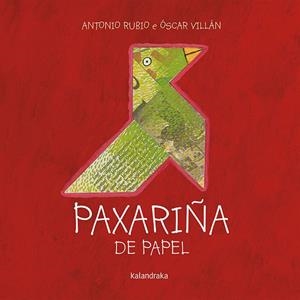PAXARIÑA DE PAPEL | 9788484645443 | RUBIO, ANTONIO