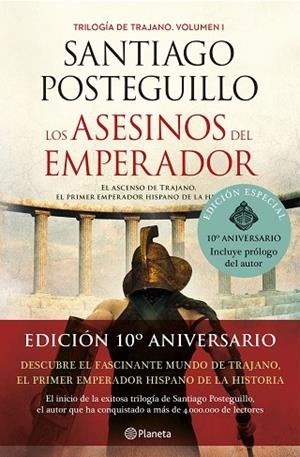 LOS ASESINOS DEL EMPERADOR (DÉCIMO ANIVERSARIO) | 9788408238263 | POSTEGUILLO, SANTIAGO