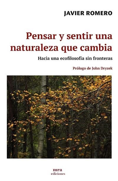 PENSAR Y SENTIR UNA NATURALEZA QUE CAMBIA | 9788496504370 | ROMERO, JAVIER
