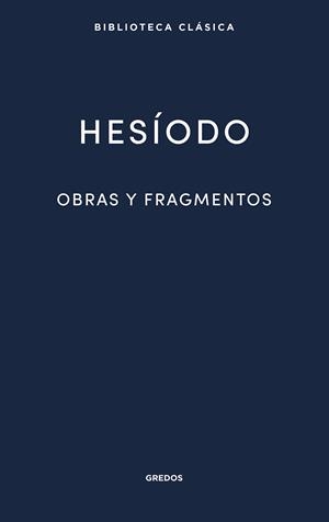22. OBRAS Y FRAGMENTOS | 9788424939298 | HESÍODO