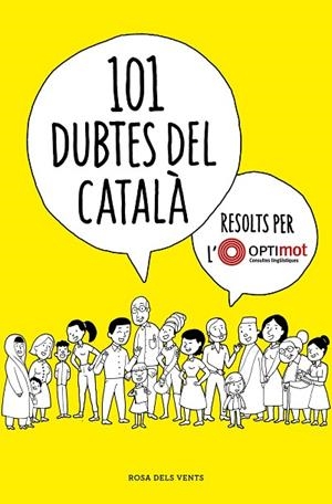 101 DUBTES DEL CATALÀ RESOLTS PER L'OPTIMOT | 9788418033124 | OPTIMOT. CONSULTES LINGÜÍSTIQUES,
