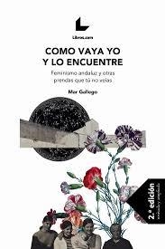 COMO VAYA YO Y LO ENCUENTRE | 9788418527067 | GALLEGO, MAR