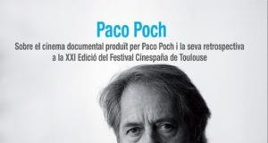 PACO POCH. SOBRE EL CINEMADOCUMENTAL PRODUÏT PER PACO POCH I LA SEVA RETROSPECTIVA | 9788409229819 | ZEA NADAL, GABRIELA