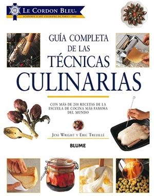 GU&#205;A COMPLETA T&#201;CNICAS CULINARIAS (2019) | 9788417254063 | WRIGHT, JENI/LE CORDON BLEU DE PARIS
