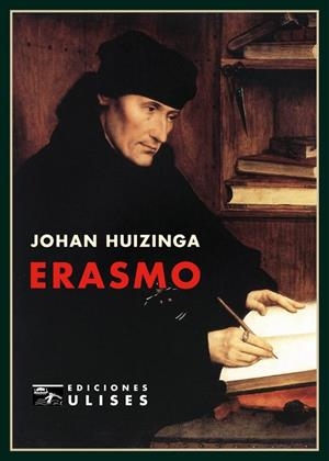 ERASMO | 9788494100215 | HUIZINGA, JOHAN
