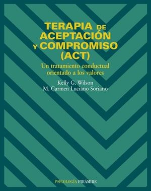 TERAPIA DE ACEPTACION Y COMPROMI | 9788436817195 | LUCIANO, CARMEN