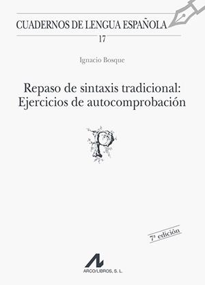 REPASO DE SINTAXIS TRADICIONAL | 9788476351604 | BOSQUE, IGNACIO
