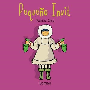 PEQUEÑO INUIT | 9788478643479 | GEIS