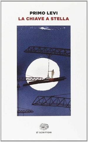 LA CHIAVE A STELLA | 9788806219529 | LEVI, PRIMO