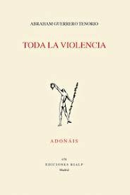 TODA LA VIOLENCIA | 9788432153570 | GUERRERO TENORIO, ABRAHAM