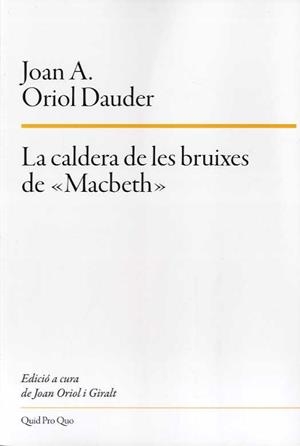 LA CALDERA DE LES BRUIXES DE «MACBETH» | 9788417410230 | ORIOL DAUDER, JOAN ANTON