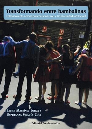 TRANSFORMANDO ENTRE BAMBALINAS | 9788424514105 | VILADÉS COLL, ESPERANZA/MARTÍNEZ LORCA, JAVIER