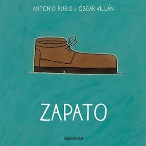 ZAPATO | 9788492608775 | RUBIO, ANTONIO