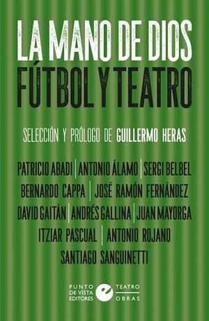 LA MANO DE DIOS | 9788418322259 | ABADI, PATRICIO/ÁLAMO, ANTONIO/BELBEL, SERGI/CAPPA, BERNARDO/FERNÁNDEZ, JOSÉ RAMÓN/GAITÁN, DAVID/GAL