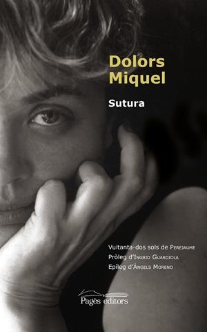 SUTURA | 9788413032474 | MIQUEL ABELLÀ, DOLORS/MORENO GUTIÉRREZ, ÀNGELS