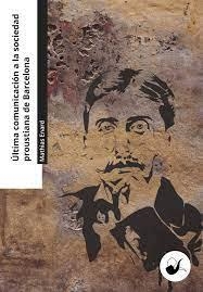 ÚLTIMA COMUNICACIÓN A LA SOCIEDAD PROUSTIANA DE BARCELONA | 9788494833175 | ENARD, MATHIAS