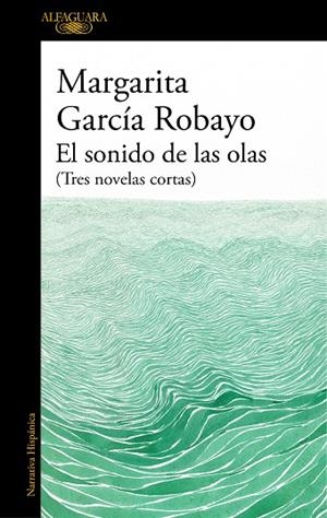 EL SONIDO DE LAS OLAS (MAPA DE LAS LENGUAS) | 9788420455716 | GARCÍA ROBAYO, MARGARITA