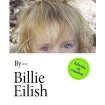 BILLIE EILISH | 9788418483264 | EILISH, BILLIE