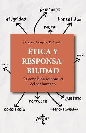 ÉTICA Y RESPONSABILIDAD | 9788430982066 | GONZÁLEZ RODRÍGUEZ-ARNAIZ, GRACIANO