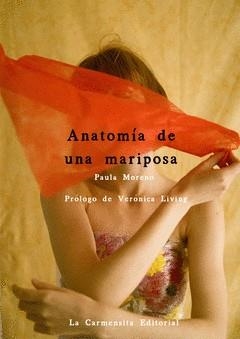 ANATOMÍA DE UNA MARIPOSA | 9788409193820 | MORENO CARACENA, PAULA