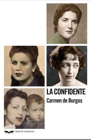 LA CONFIDENTE | 9788483447963 | DE BURGOS SEGUÍ, CARMEN