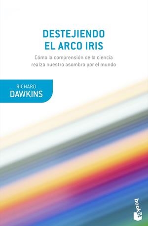 DESTEJIENDO EL ARCO IRIS | 9788490669594 | DAWKINS, RICHARD