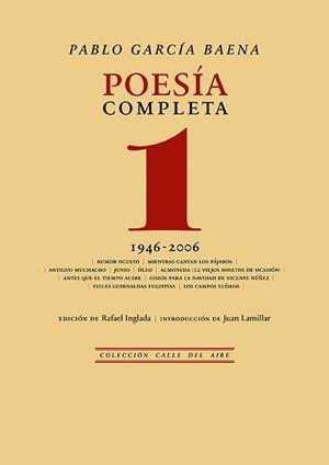 POESÍA COMPLETA, 1 | 9788418387869 | GARCÍA BAENA, PABLO