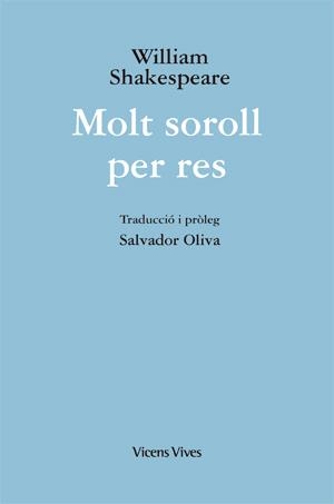MOLT SOROLL PER RES (ED. RUSTICA) | 9788468203225 | SHAKESPEARE, WILLIAM