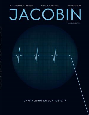 CAPITALISMO EN CUARENTENA. JACOBIN AL 1 | 9788418705052 | ARBOLEDA MARTIN / ARCARY VALERIO / BERGEL MARTÍN / BRAITHWAITE PHOEBE / CARVALHO LAURA / DAY MEAGAN