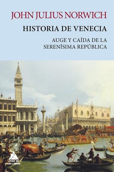 HISTORIA DE VENECIA | 9788418217371 | NORWICH, JOHN JULIUS