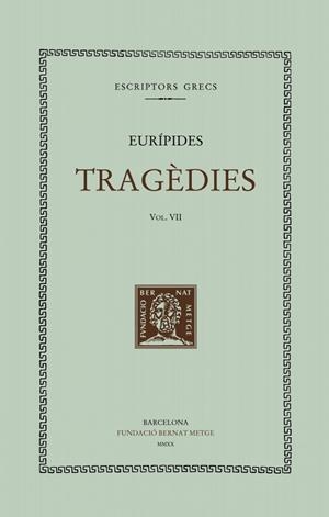 TRAGÈDIES, VOL. VII | 9788498593662 | EURÍPIDES