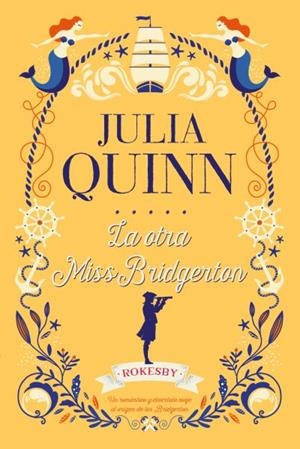 LA OTRA MISS BRIDGERTON | 9788417421229 | QUINN, JULIA