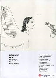 PARAULES PER ENGEGAR LA MÀQUINA | 9788412324020 | MARTÍNEZ-VERNIS, NÚRIA/PUIGDEFÀBREGA, JOAN/VALLS, GUIM/SALES, MERITXELL/BONETARBOLÍ, VÍCTOR/DARDER, 