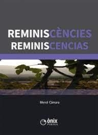 REMINISCÈNCIES / REMINISCENCIAS | 9788494817410 | CÁMARA, MERCÈ