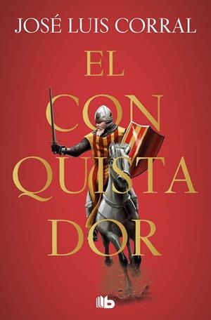EL CONQUISTADOR | 9788413142913 | CORRAL, JOSÉ LUIS