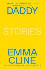 DADDY | 9780812988048 | CLINE, EMMA
