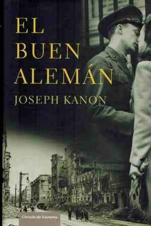 EL BUEN ALEMAN *** 2A MA | 9788467222494 | JOSEPH KANON