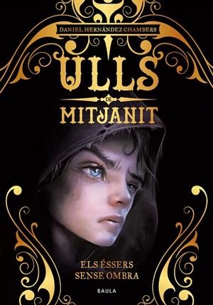 ELS ÉSSERS SENSE OMBRA | 9788447942442 | HERNÁNDEZ CHAMBERS, DANIEL