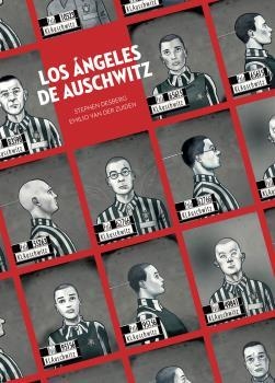 LOS ANGELES DE AUSCHWITZ | 9788467946659 | DESBERG/VAN DER ZUIDEN