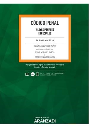 CÓDIGO PENAL (PAPEL + E-BOOK) | 9788413089560 | FERNÁNDEZ PALMA, ROSA/MORALES GARCÍA, OSCAR/VALLE MUÑÍZ, JOSÉ MANUEL