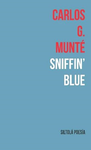 SNIFFIN `BLUE | 9788417352783 | MUNTÉ, CARLOS G.
