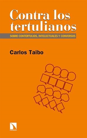 CONTRA LOS TERTULIANOS | 9788413522852 | TAIBO ARIAS, CARLOS