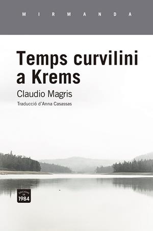 TEMPS CURVILINI A KREMS | 9788416987962 | MAGRIS, CLAUDIO