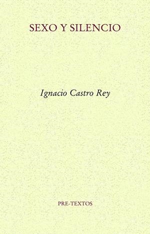 SEXO Y SILENCIO | 9788418178924 | CASTRO REY, IGNACIO