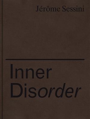 INNER DISORDER | 9788417975272 | SESSINI, JÉRÔME