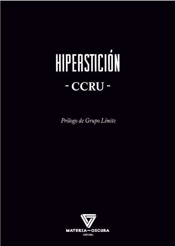HIPERSTICIÓN | 9788494980596 | CCRU