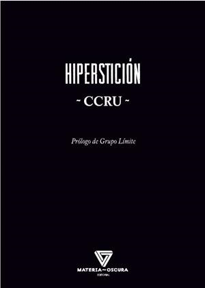 HIPERSTICIÓN | 9788494980596 | CCRU