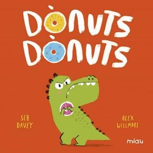 DÒNUTS, DÒNUTS | 9788418609268 | DAVEY, SEB